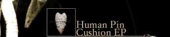 Human Pin Cushion EP